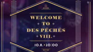 Welcome to des Péchés VIII. - Cabaret des Péchés